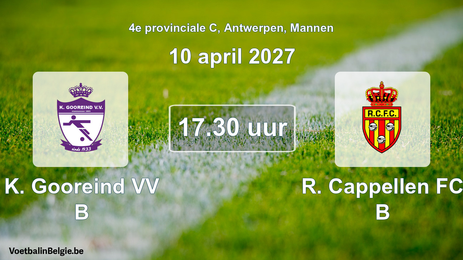 Geplande wedstrijd mannenvoetbal: K. Gooreind VV B - R. Cappellen FC B (10 april 2027)