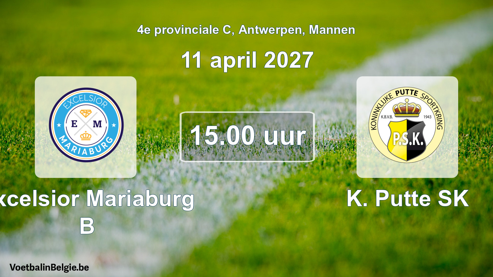 Geplande wedstrijd mannenvoetbal: Excelsior Mariaburg B - K. Putte SK (11 april 2027)