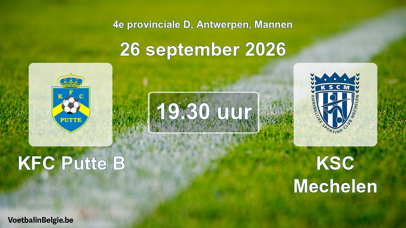 Geplande wedstrijd mannenvoetbal: KFC Putte B - KSC Mechelen (26 september 2026)
