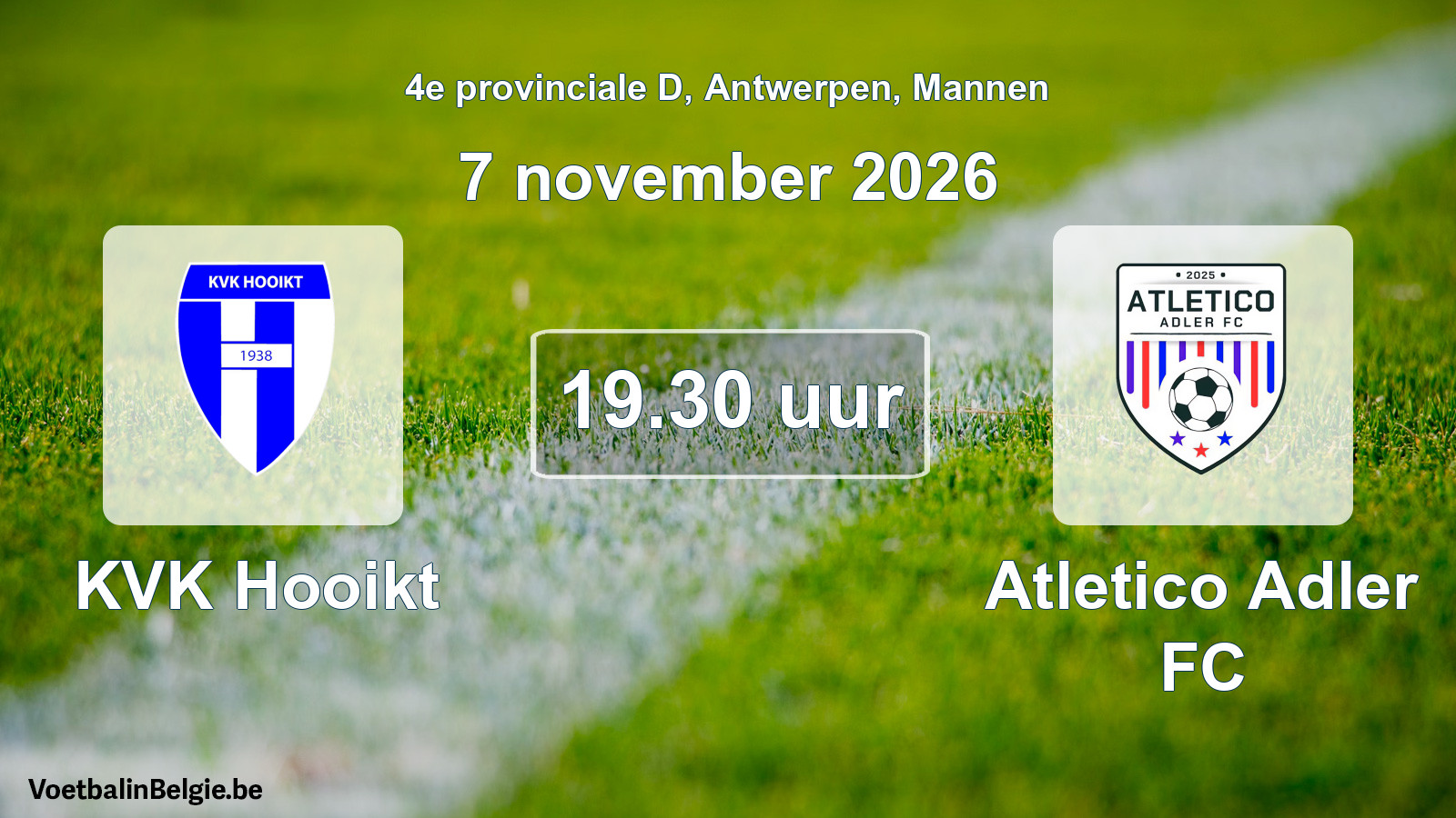 Geplantes Spiel männer-Fußball: KVK Hooikt - Atletico Adler FC (7 November 2026)