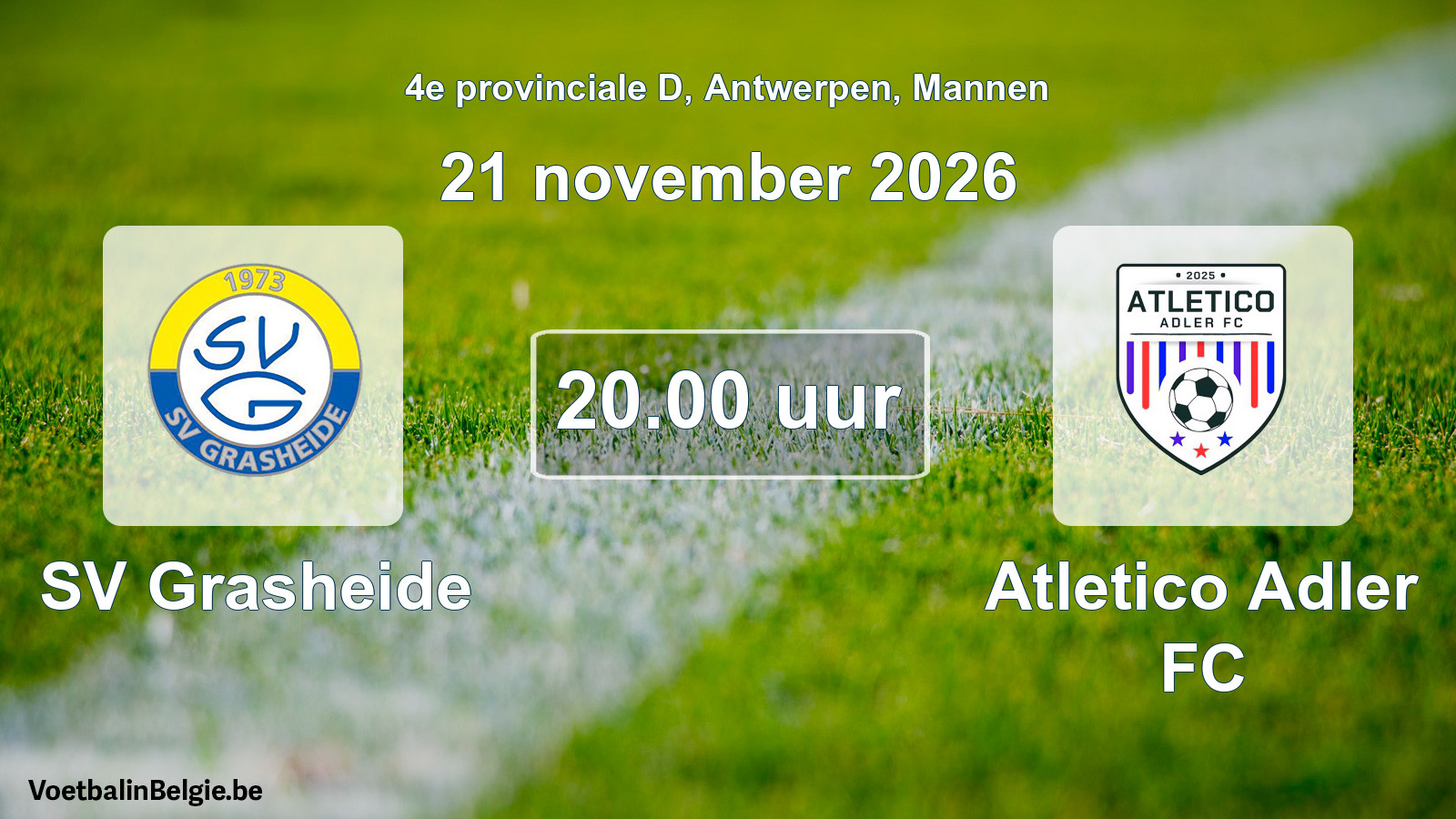 Geplande wedstrijd mannenvoetbal: SV Grasheide - Atletico Adler FC (21 november 2026)