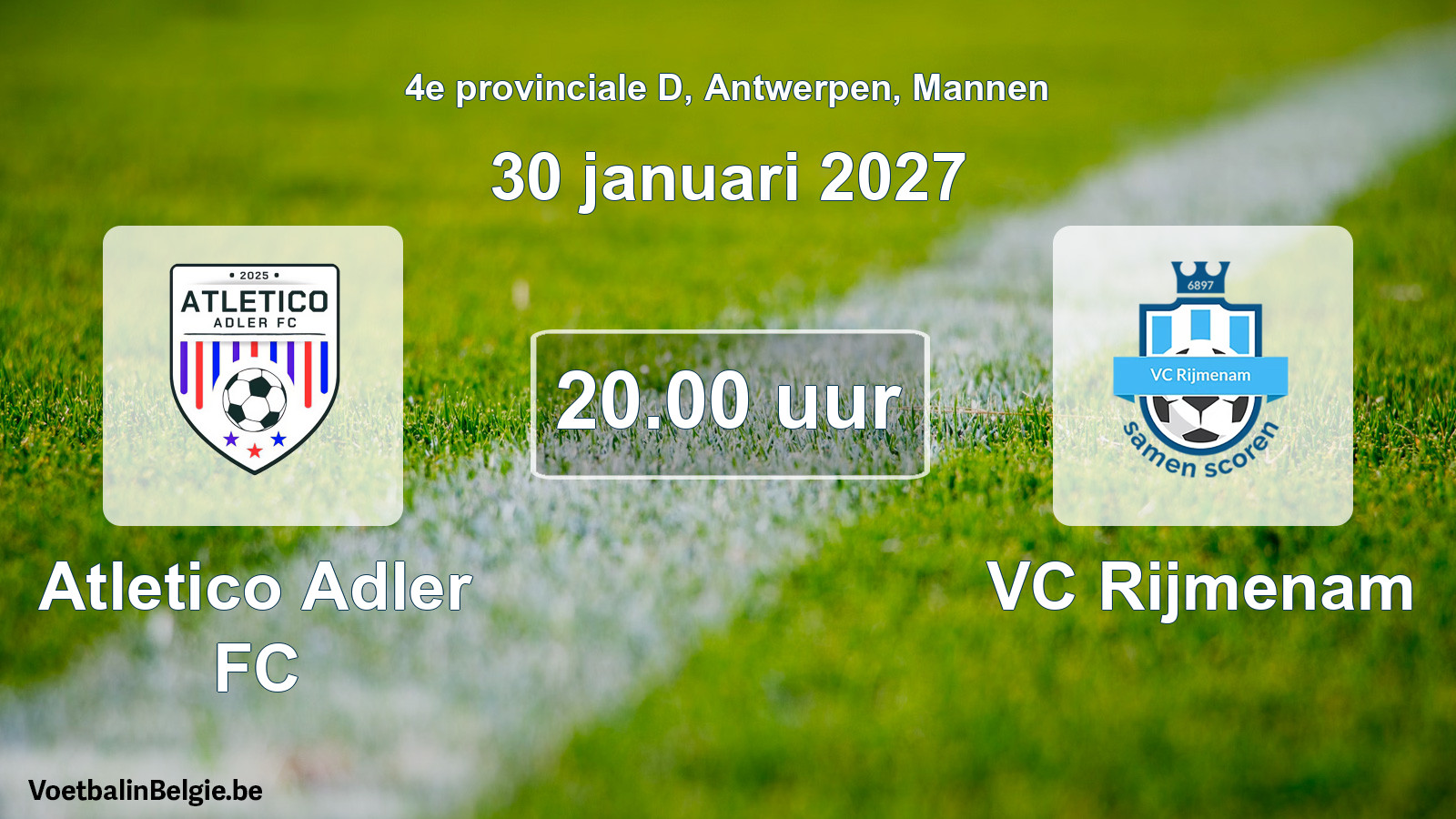 Geplande wedstrijd mannenvoetbal: Atletico Adler FC - VC Rijmenam (30 januari 2027)