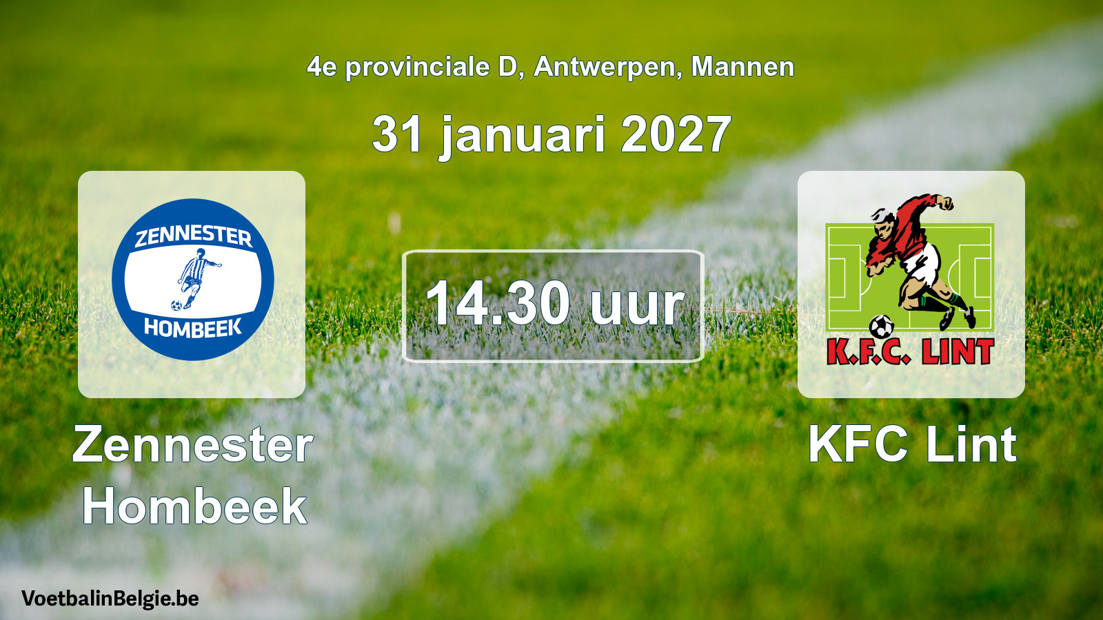 Scheduled match men football: Zennester Hombeek - KFC Lint (31 January 2027)