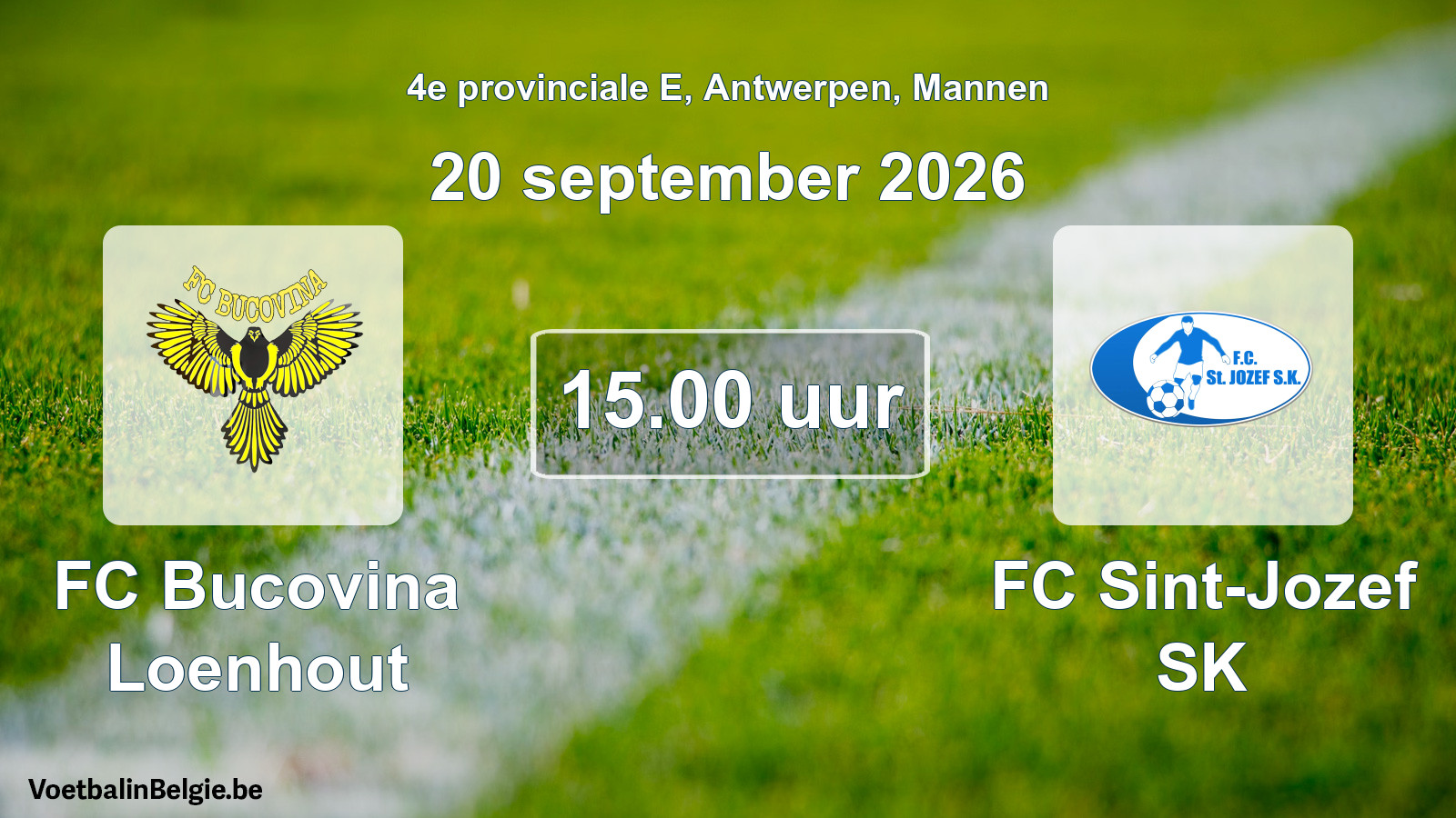 Geplande wedstrijd mannenvoetbal: FC Bucovina Loenhout - FC Sint-Jozef SK (20 september 2026)