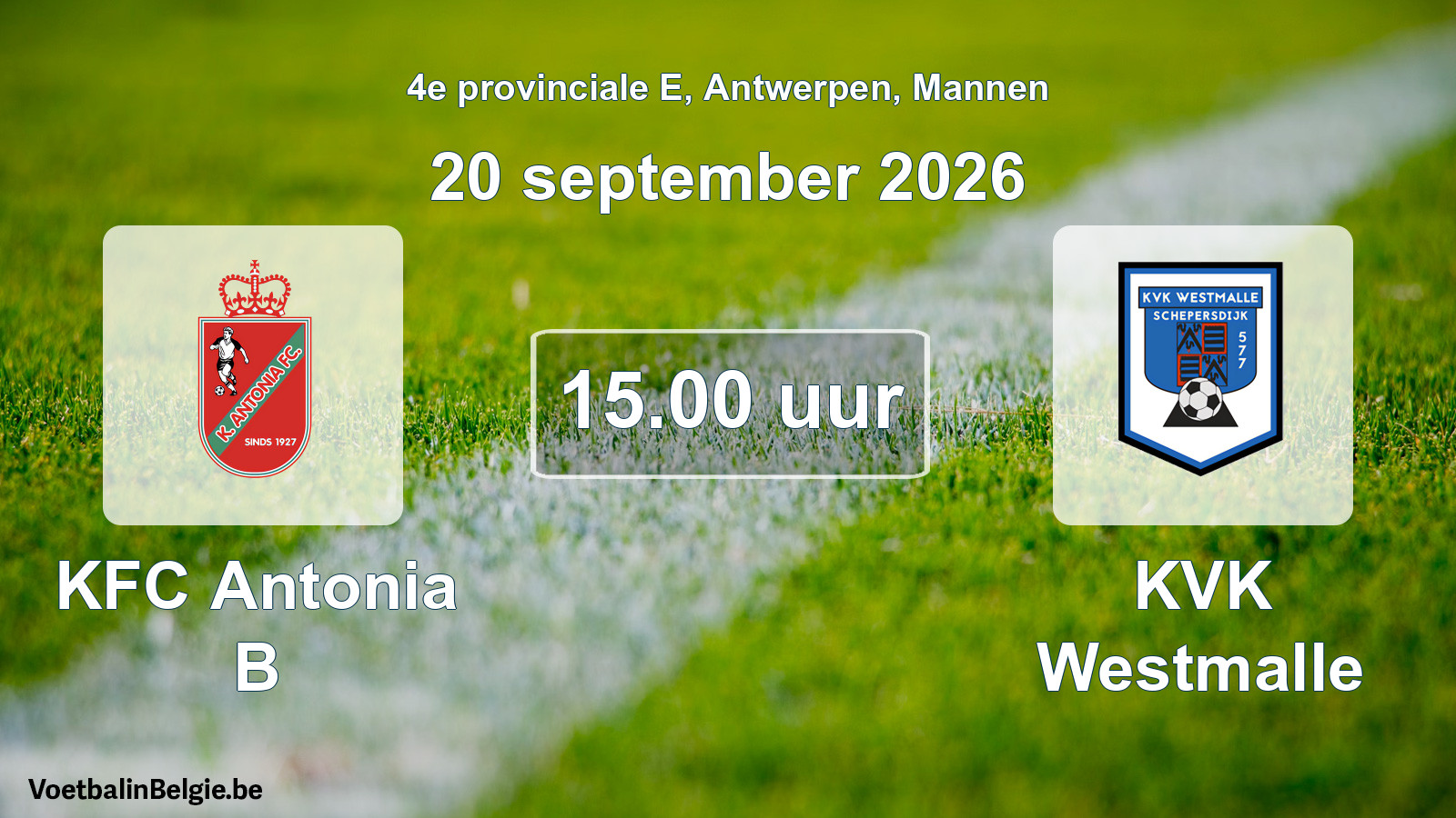 Geplande wedstrijd mannenvoetbal: KFC Antonia B - KVK Westmalle (20 september 2026)