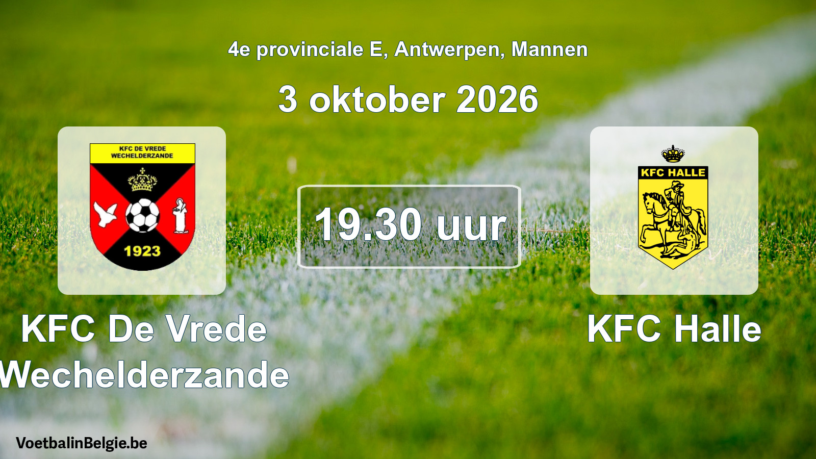 Geplande wedstrijd mannenvoetbal: KFC De Vrede Wechelderzande - KFC Halle (3 oktober 2026)