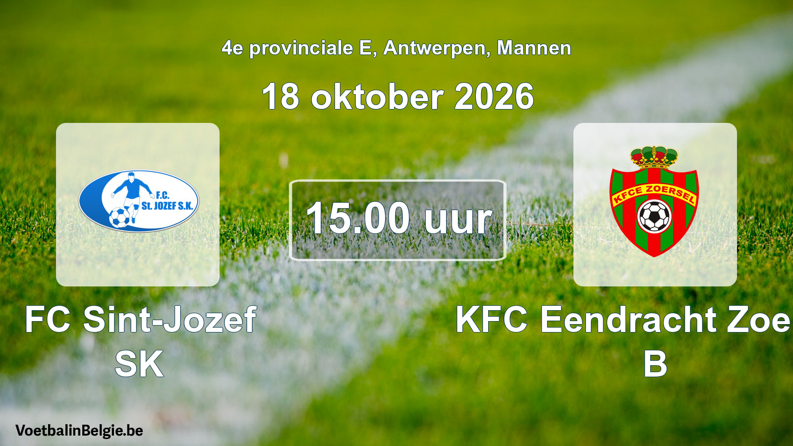 Geplande wedstrijd mannenvoetbal: FC Sint-Jozef SK - KFC Eendracht Zoersel B (18 oktober 2026)