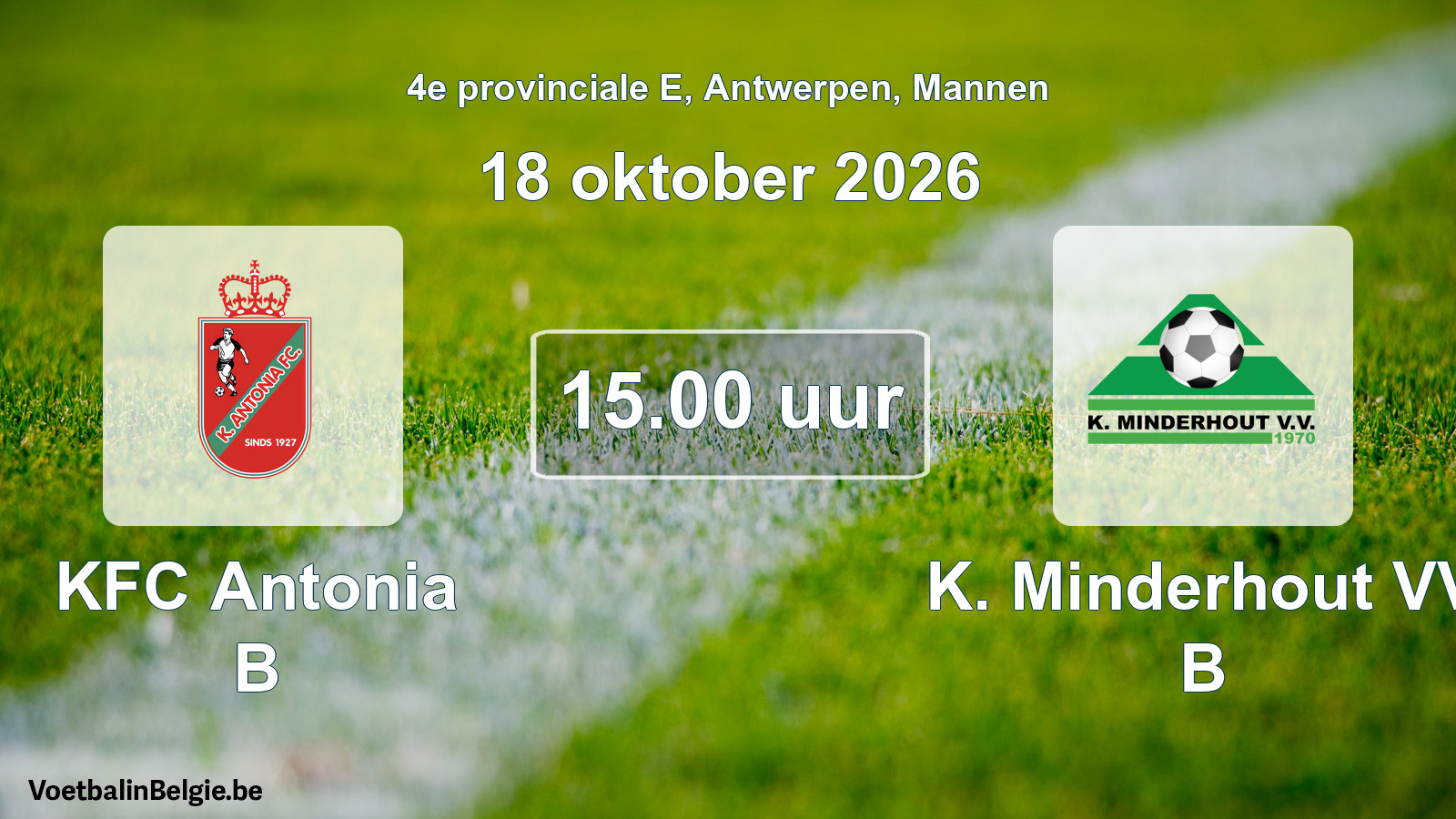 Geplande wedstrijd mannenvoetbal: KFC Antonia B - K. Minderhout VV B (18 oktober 2026)