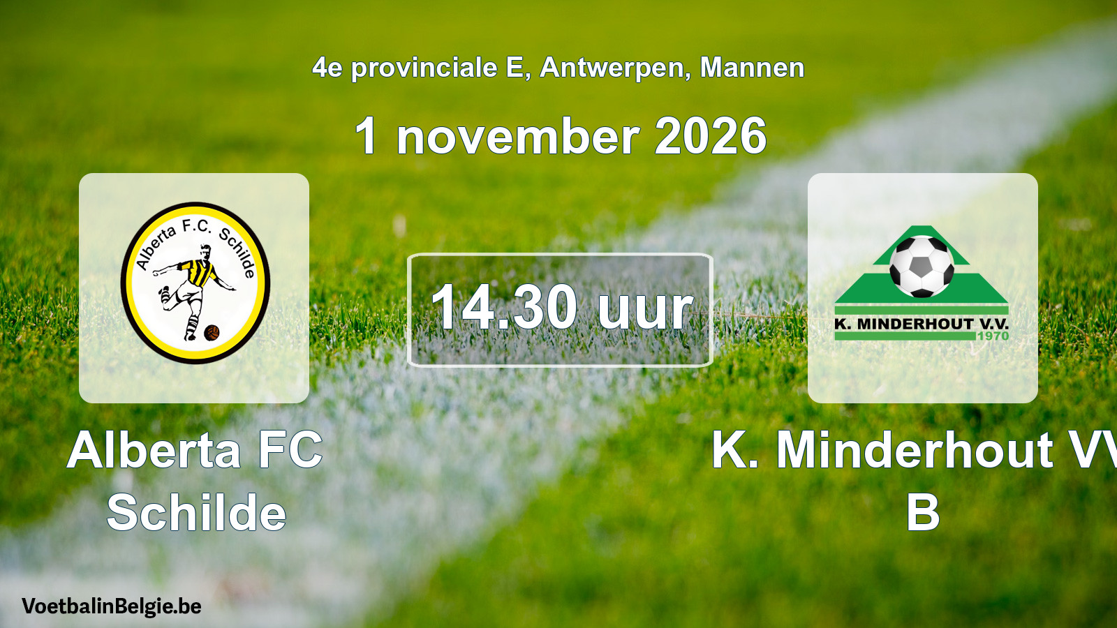 Geplande wedstrijd mannenvoetbal: Alberta FC Schilde - K. Minderhout VV B (1 november 2026)