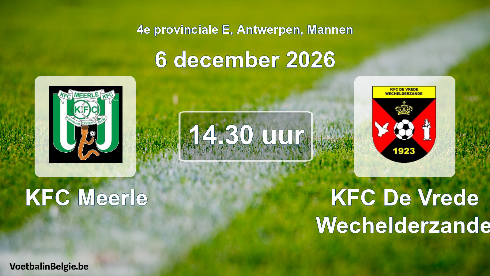Geplande wedstrijd mannenvoetbal: KFC Meerle - KFC De Vrede Wechelderzande (6 december 2026)