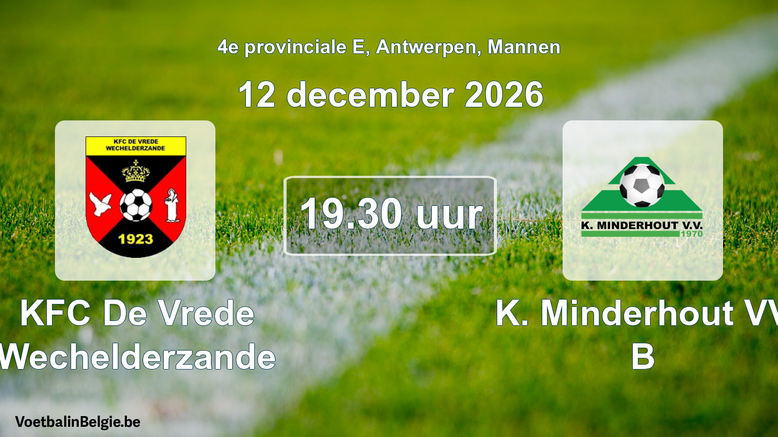Geplande wedstrijd mannenvoetbal: KFC De Vrede Wechelderzande - K. Minderhout VV B (12 december 2026)