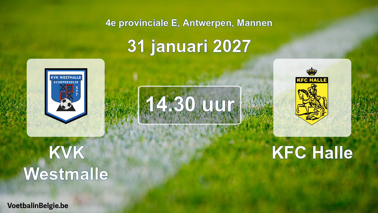 Geplande wedstrijd mannenvoetbal: KVK Westmalle - KFC Halle (31 januari 2027)