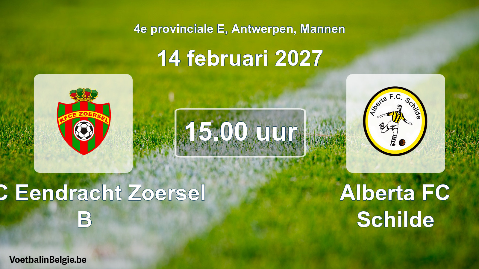 Geplande wedstrijd mannenvoetbal: KFC Eendracht Zoersel B - Alberta FC Schilde (14 februari 2027)
