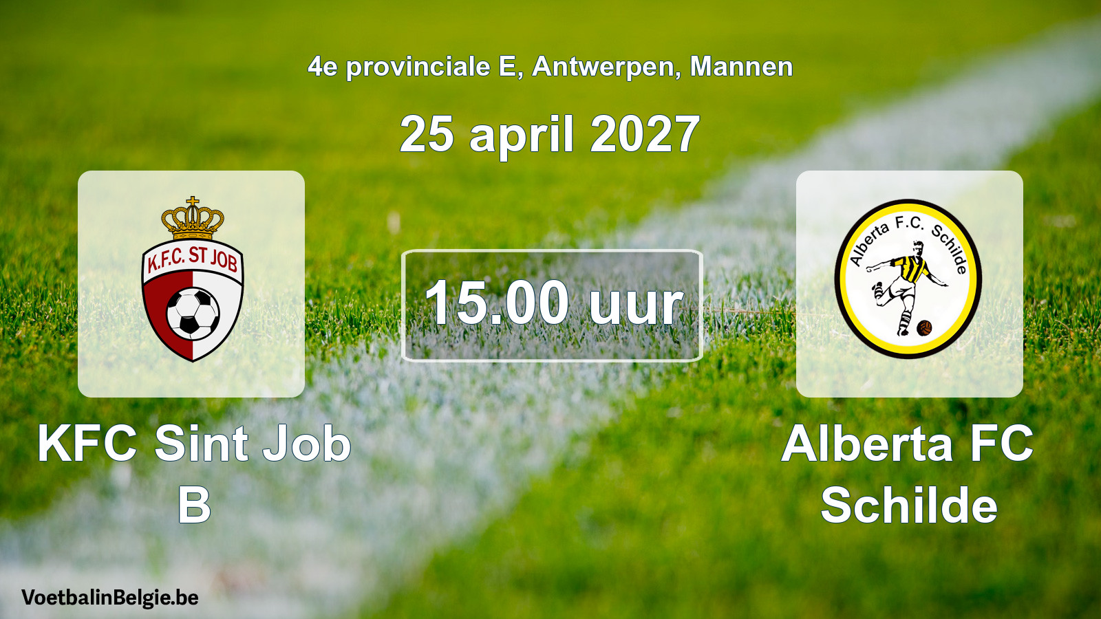 Geplande wedstrijd mannenvoetbal: KFC Sint Job B - Alberta FC Schilde (25 april 2027)