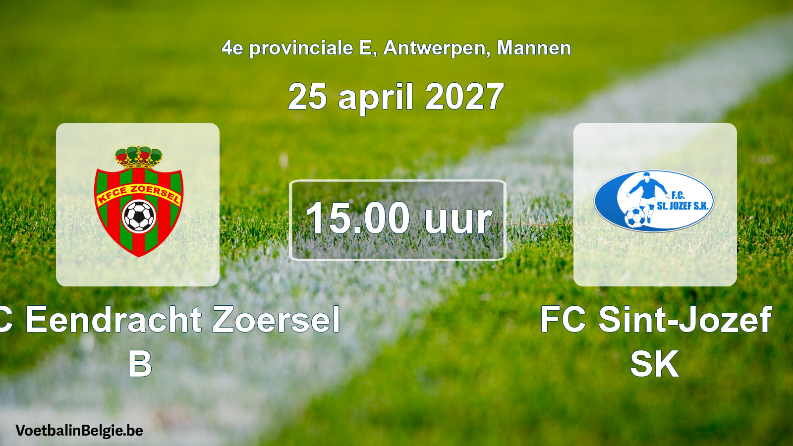 Geplande wedstrijd mannenvoetbal: KFC Eendracht Zoersel B - FC Sint-Jozef SK (25 april 2027)