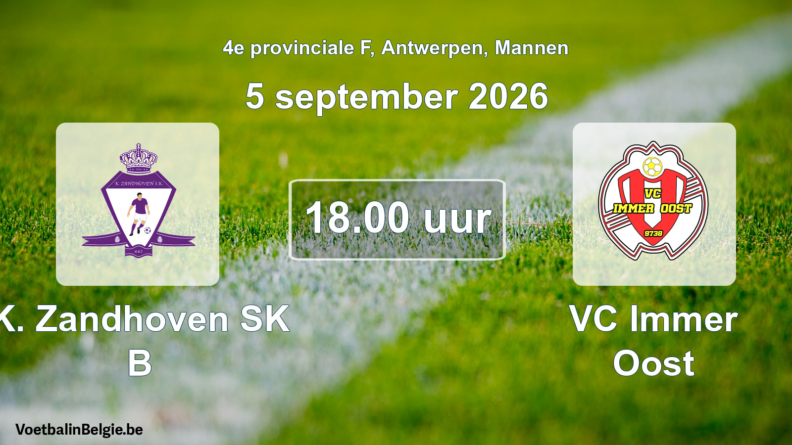 Geplande wedstrijd mannenvoetbal: K. Zandhoven SK B - VC Immer Oost (5 september 2026)