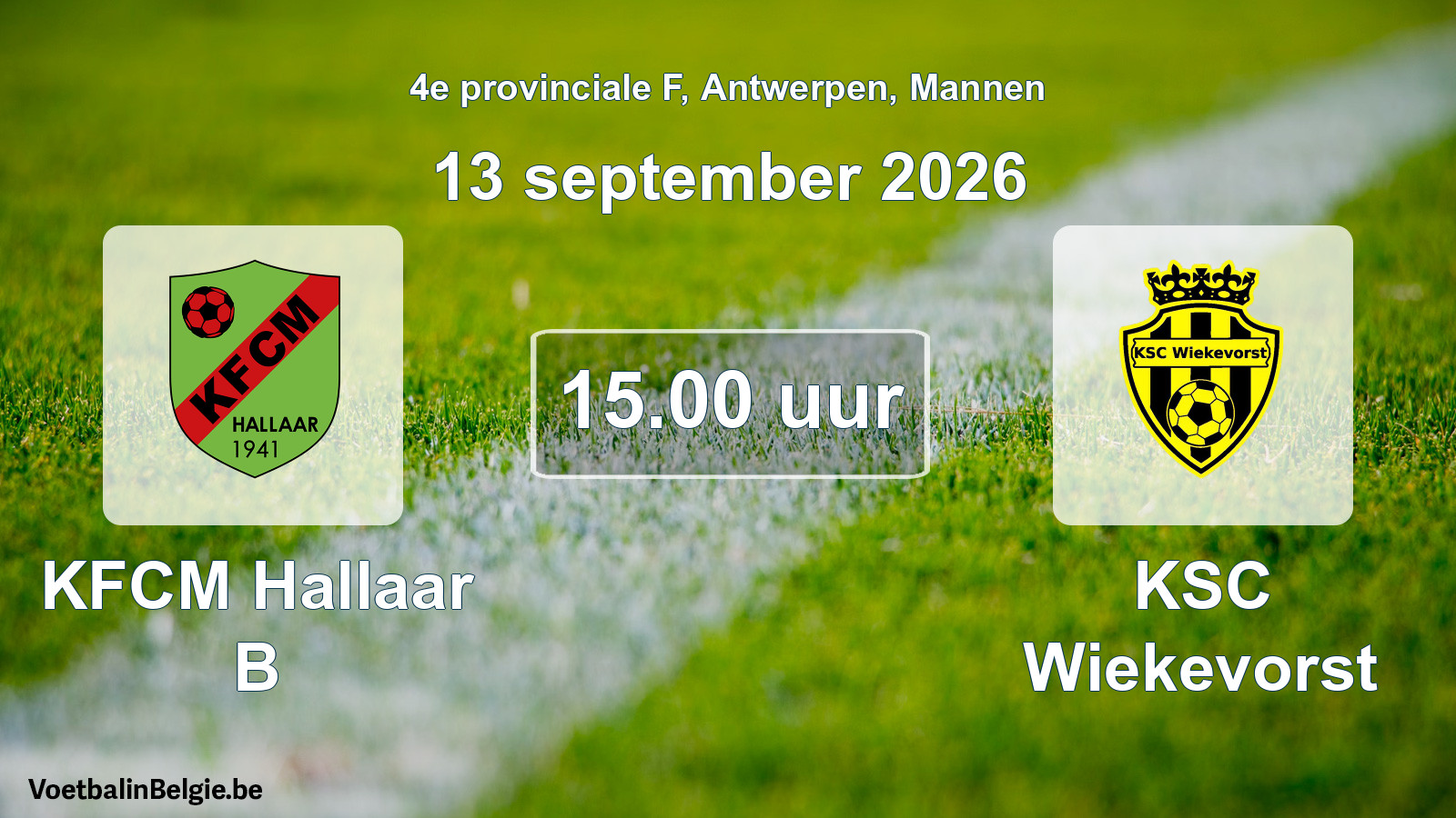 Geplande wedstrijd mannenvoetbal: KFCM Hallaar B - KSC Wiekevorst (13 september 2026)