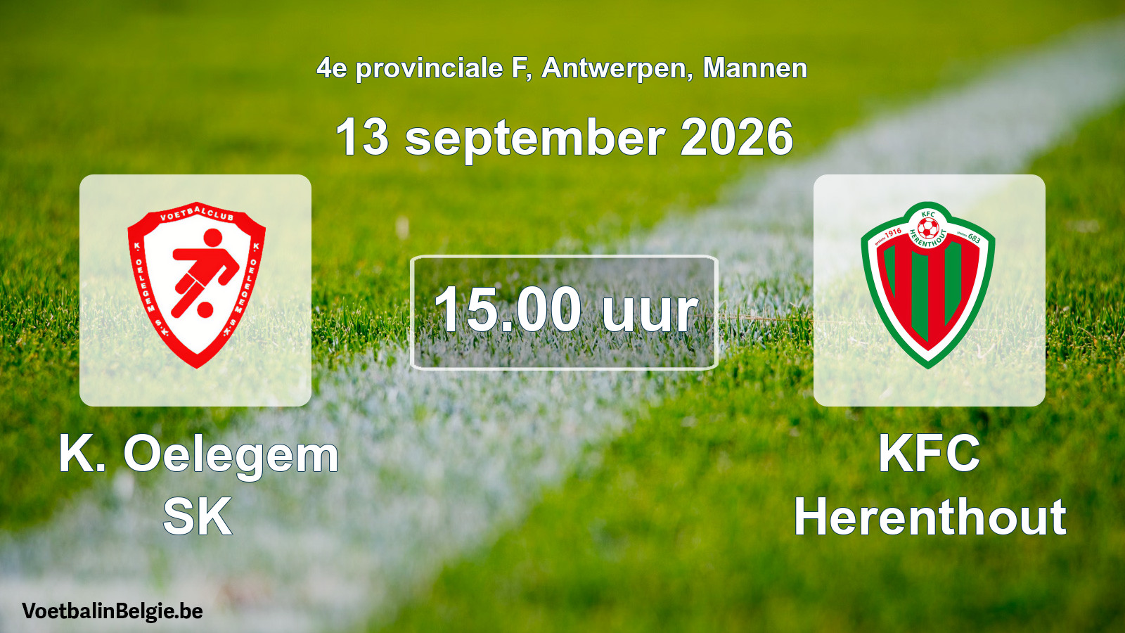 Geplande wedstrijd mannenvoetbal: K. Oelegem SK - KFC Herenthout (13 september 2026)