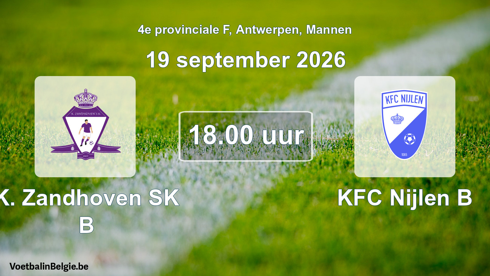Geplande wedstrijd mannenvoetbal: K. Zandhoven SK B - KFC Nijlen B (19 september 2026)