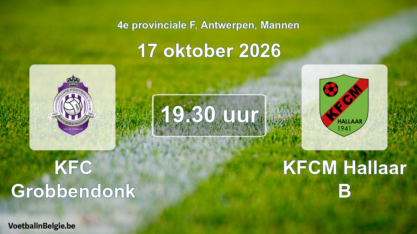 Match prévu football hommes: KFC Grobbendonk - KFCM Hallaar B (17 octobre 2026)