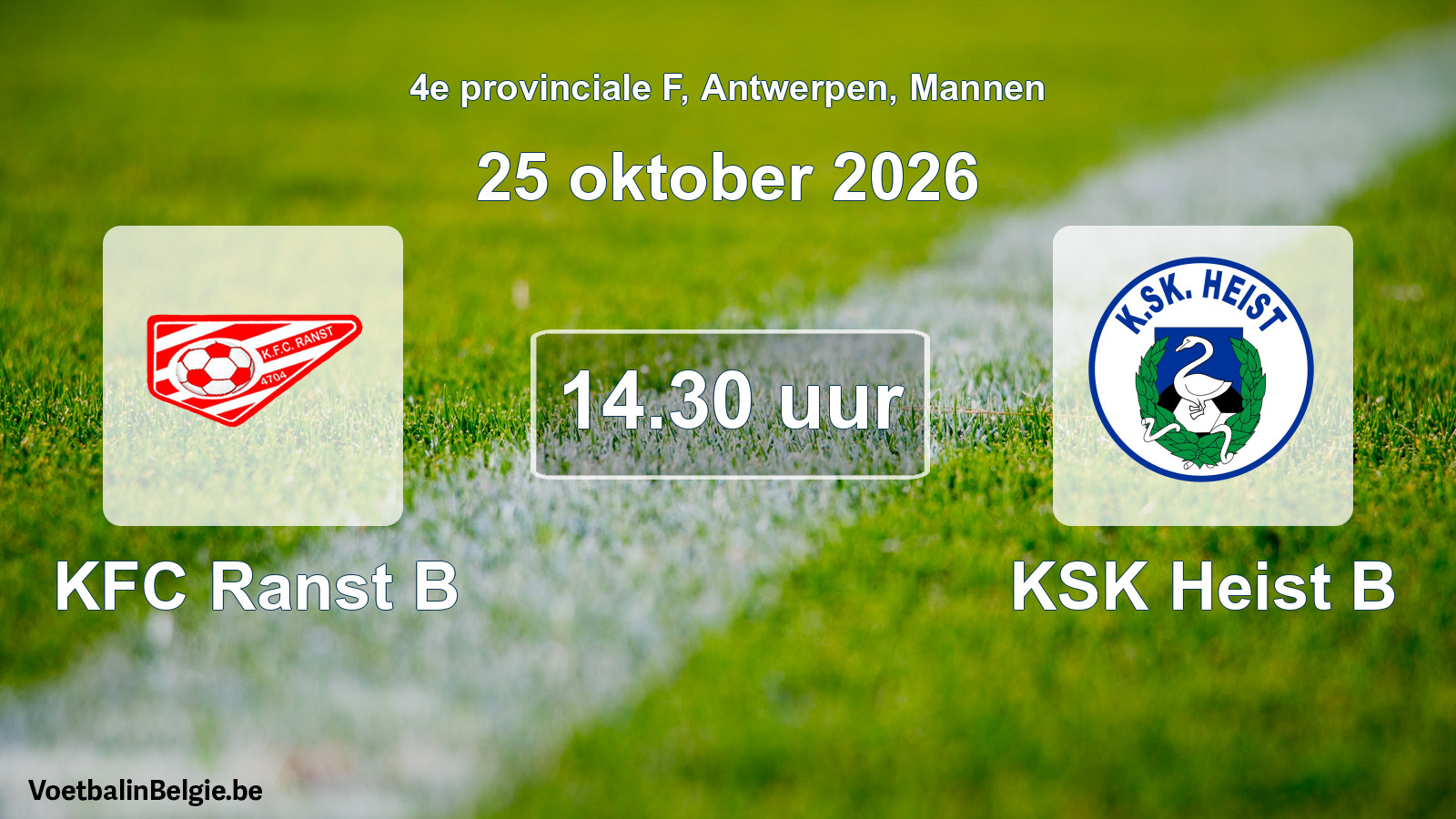 Geplande wedstrijd mannenvoetbal: KFC Ranst B - KSK Heist B (25 oktober 2026)