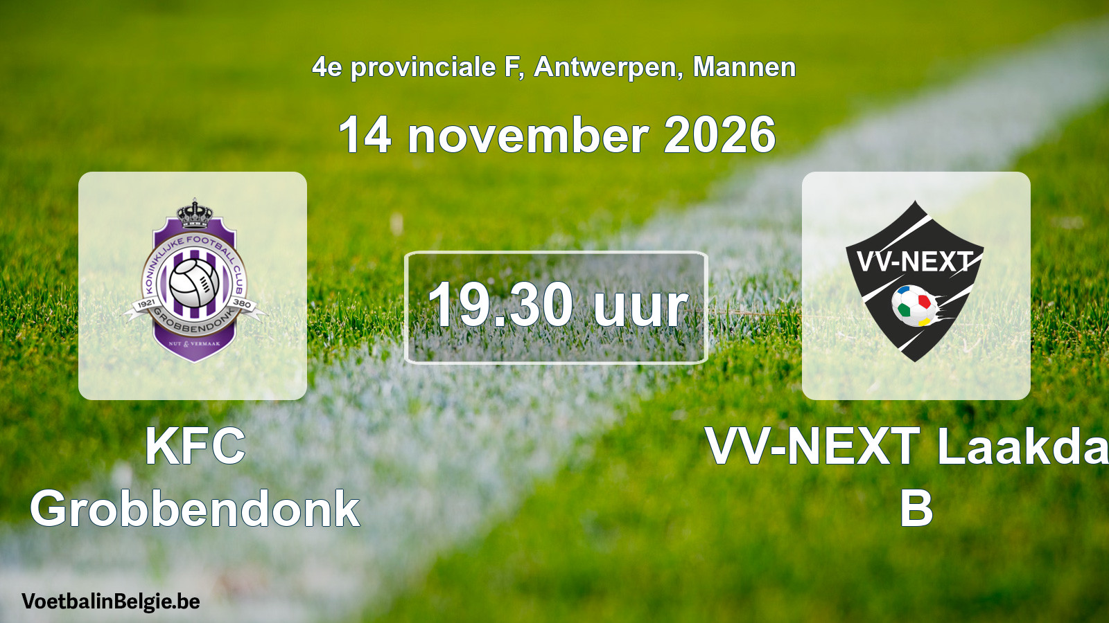 Geplande wedstrijd mannenvoetbal: KFC Grobbendonk - VV-NEXT Laakdal B (14 november 2026)