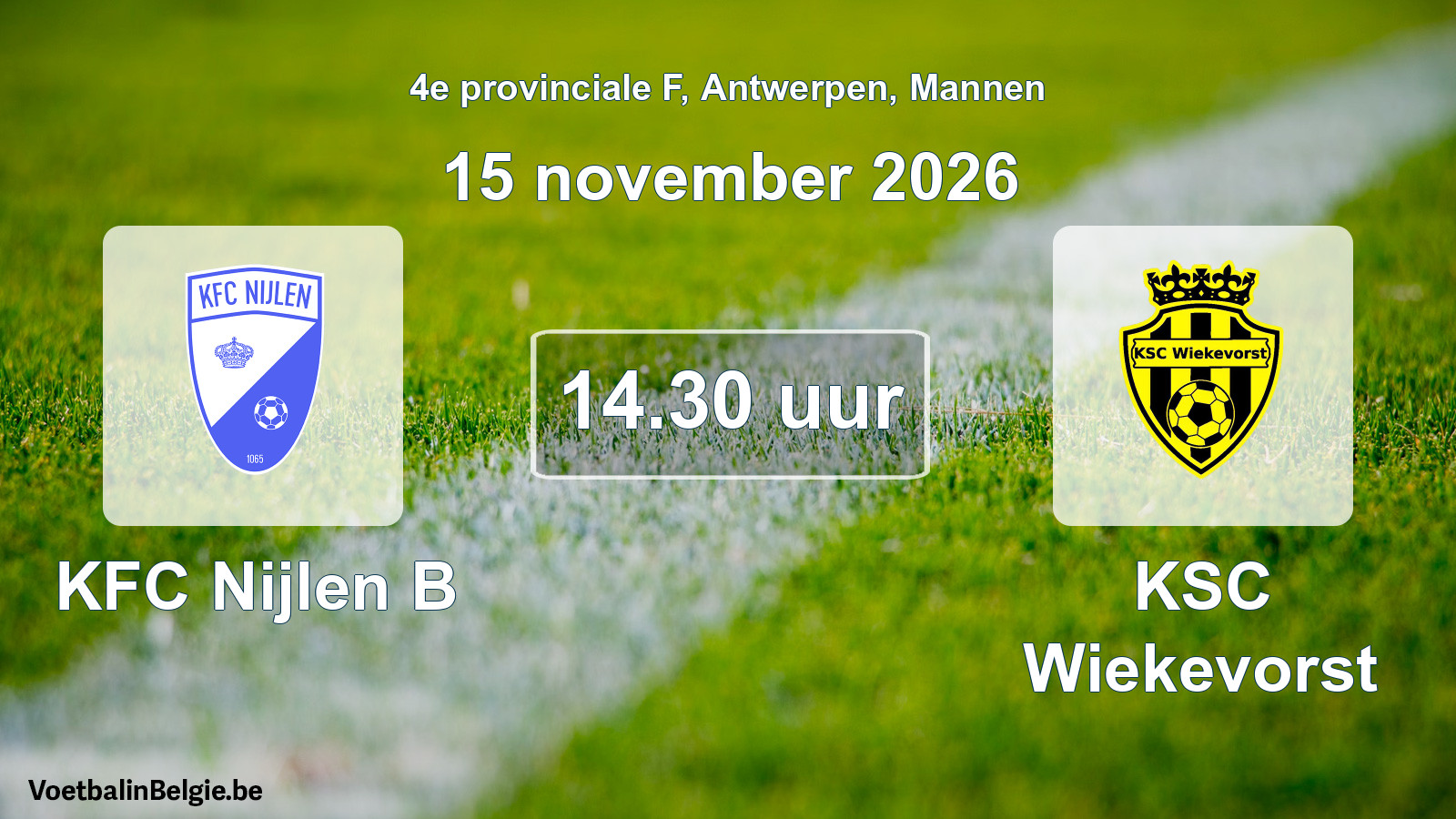 Geplande wedstrijd mannenvoetbal: KFC Nijlen B - KSC Wiekevorst (15 november 2026)