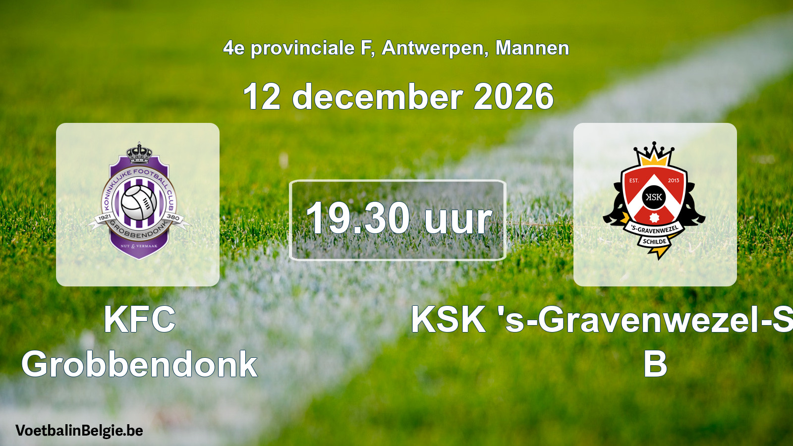 Geplande wedstrijd mannenvoetbal: KFC Grobbendonk - KSK 's-Gravenwezel-Schilde B (12 december 2026)