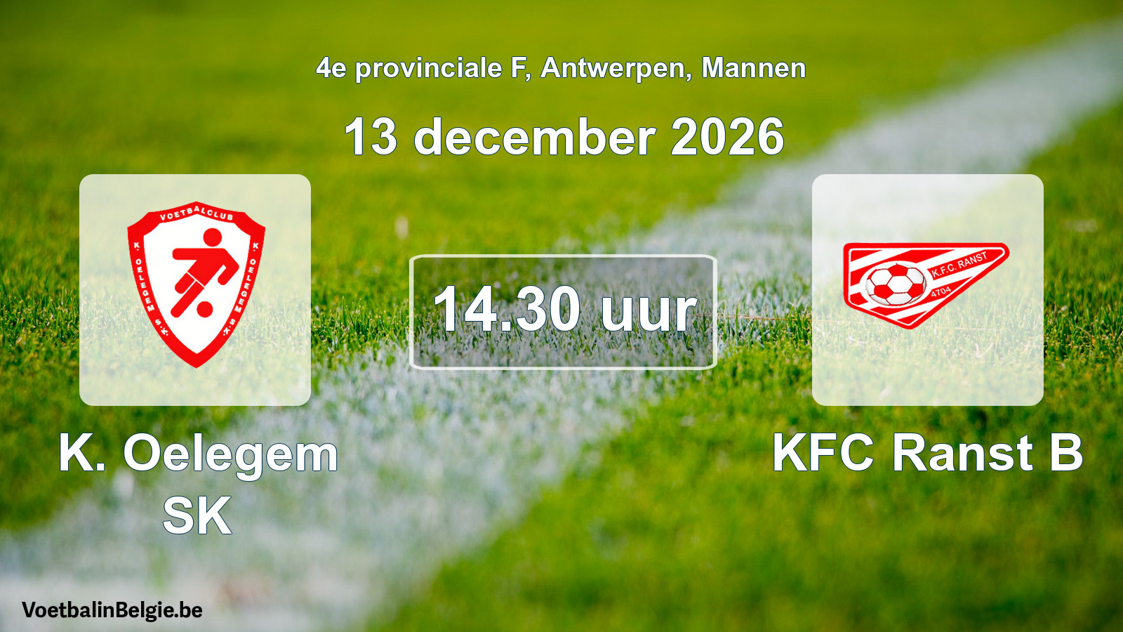 Geplande wedstrijd mannenvoetbal: K. Oelegem SK - KFC Ranst B (13 december 2026)