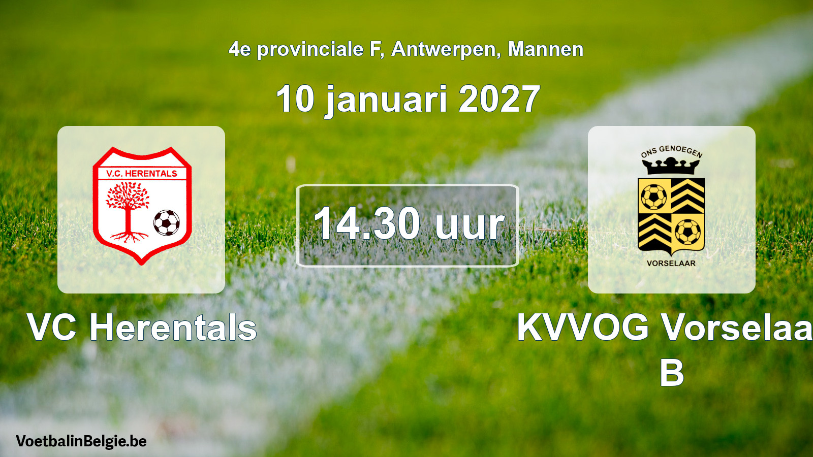 Match prévu football hommes: VC Herentals - KVVOG Vorselaar B (10 janvier 2027)