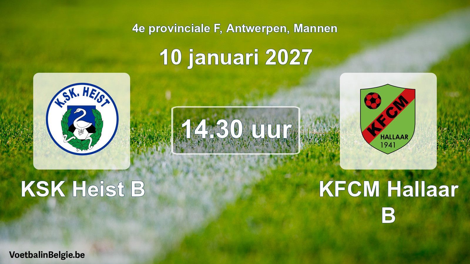 Match prévu football hommes: KSK Heist B - KFCM Hallaar B (10 janvier 2027)