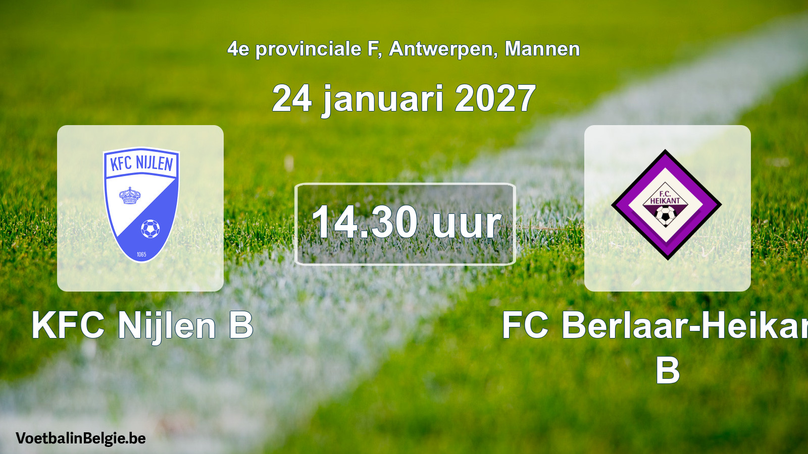 Geplande wedstrijd mannenvoetbal: KFC Nijlen B - FC Berlaar-Heikant B (24 januari 2027)