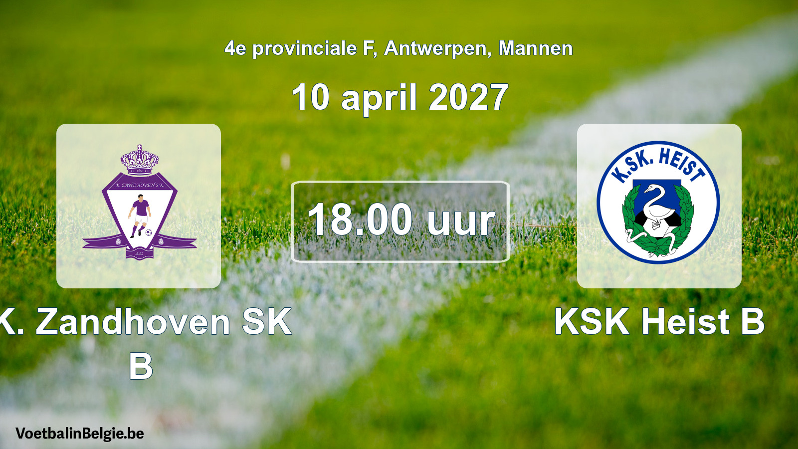 Geplande wedstrijd mannenvoetbal: K. Zandhoven SK B - KSK Heist B (10 april 2027)