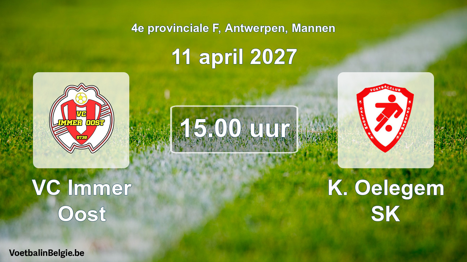 Geplande wedstrijd mannenvoetbal: VC Immer Oost - K. Oelegem SK (11 april 2027)