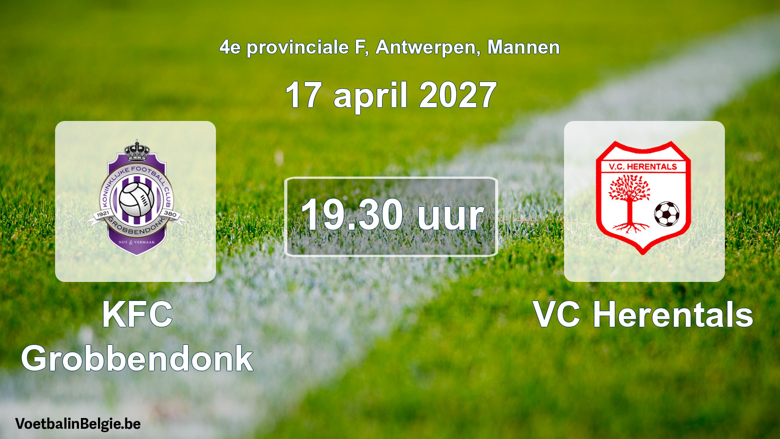 Match prévu football hommes: KFC Grobbendonk - VC Herentals (17 avril 2027)