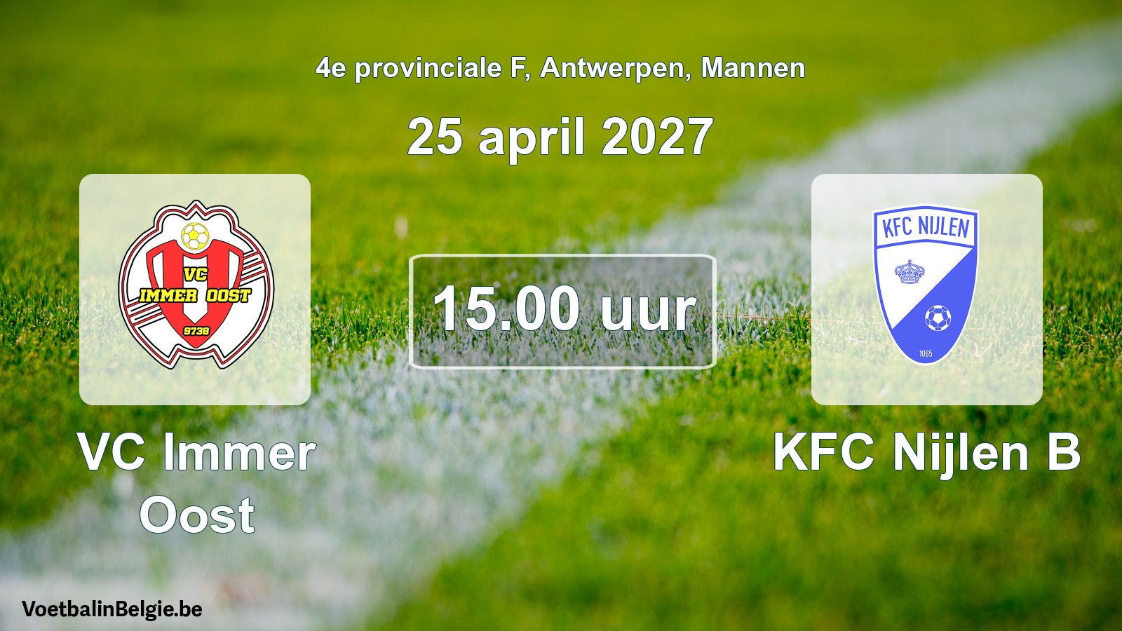 Geplande wedstrijd mannenvoetbal: VC Immer Oost - KFC Nijlen B (25 april 2027)