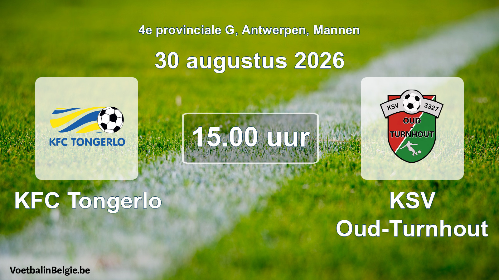 Geplande wedstrijd mannenvoetbal: KFC Tongerlo - KSV Oud-Turnhout (30 augustus 2026)