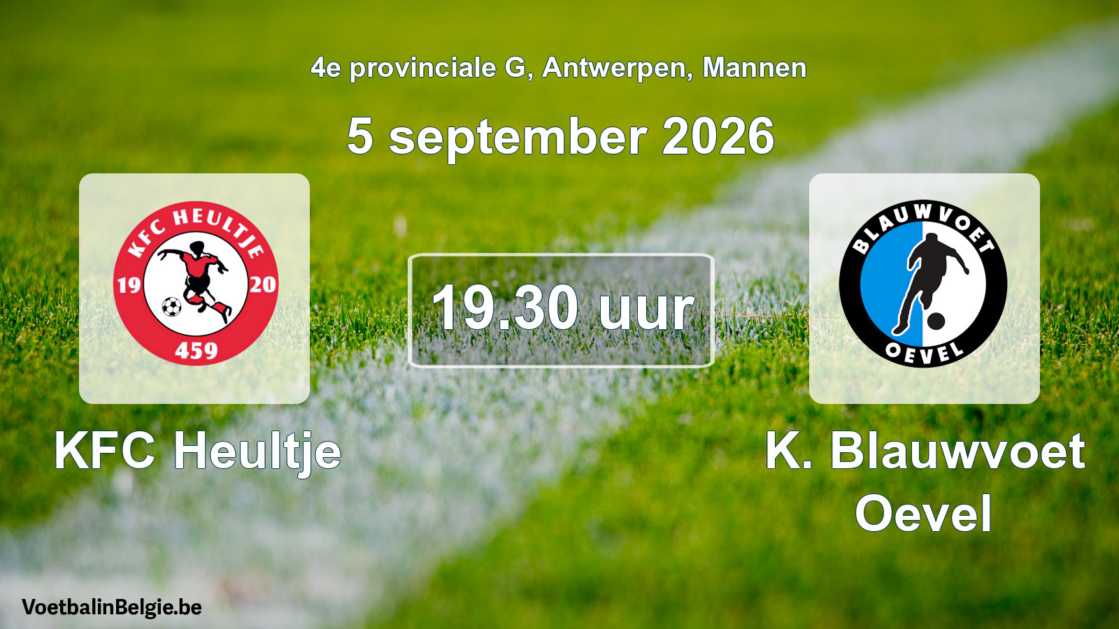 Geplande wedstrijd mannenvoetbal: KFC Heultje - K. Blauwvoet Oevel (5 september 2026)