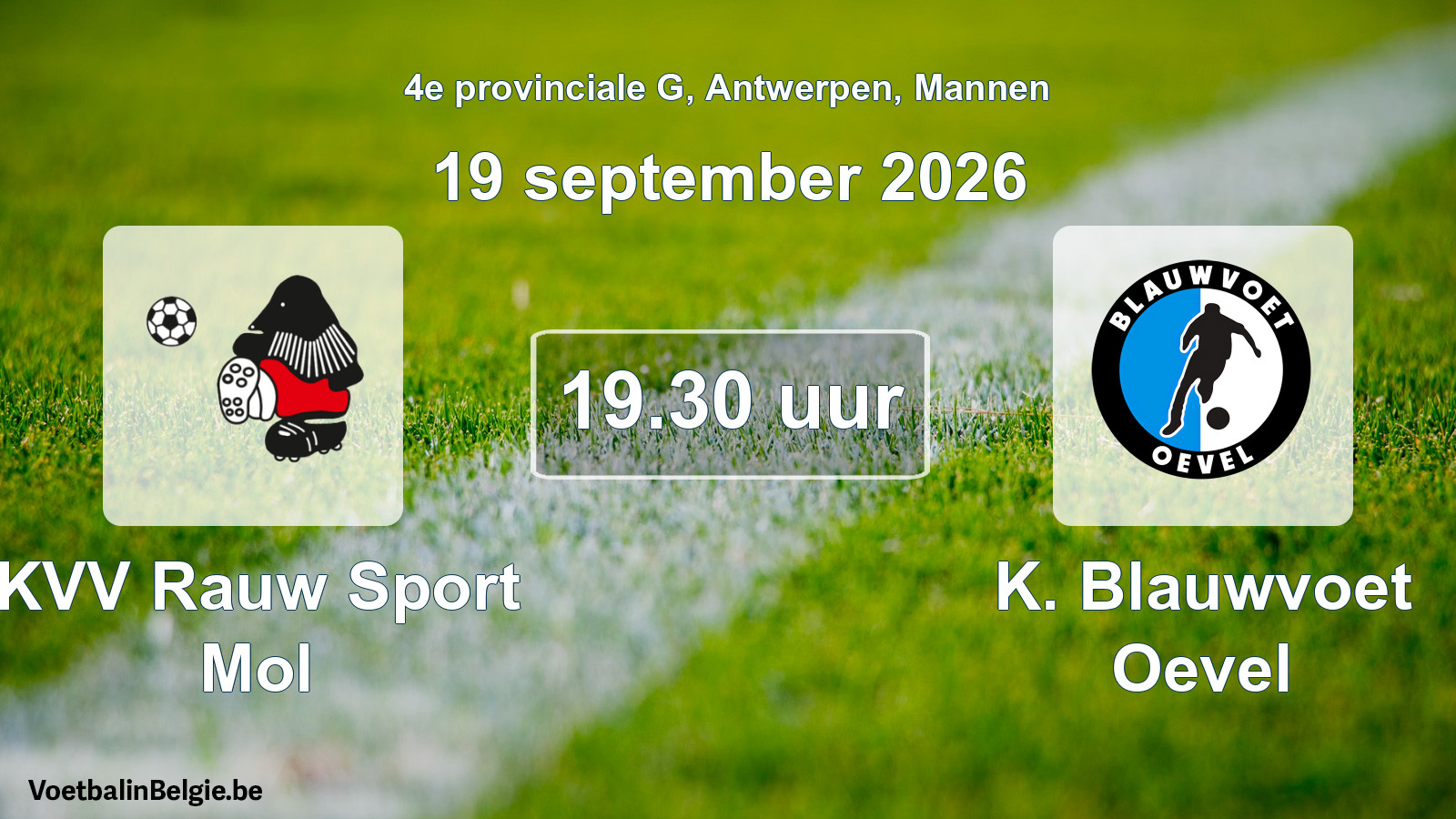 Geplande wedstrijd mannenvoetbal: KVV Rauw Sport Mol - K. Blauwvoet Oevel (19 september 2026)