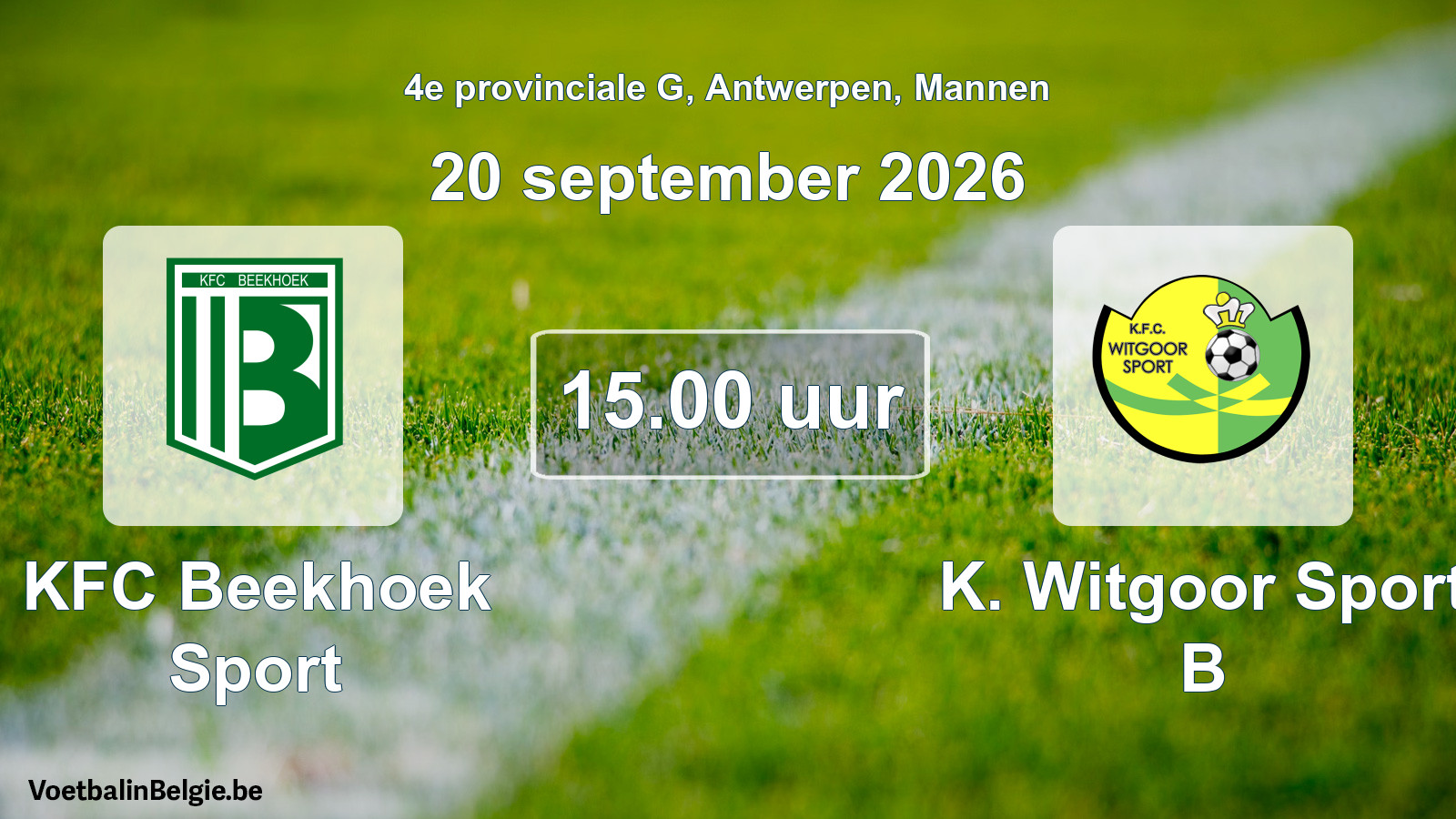 Geplande wedstrijd mannenvoetbal: KFC Beekhoek Sport - K. Witgoor Sport B (20 september 2026)