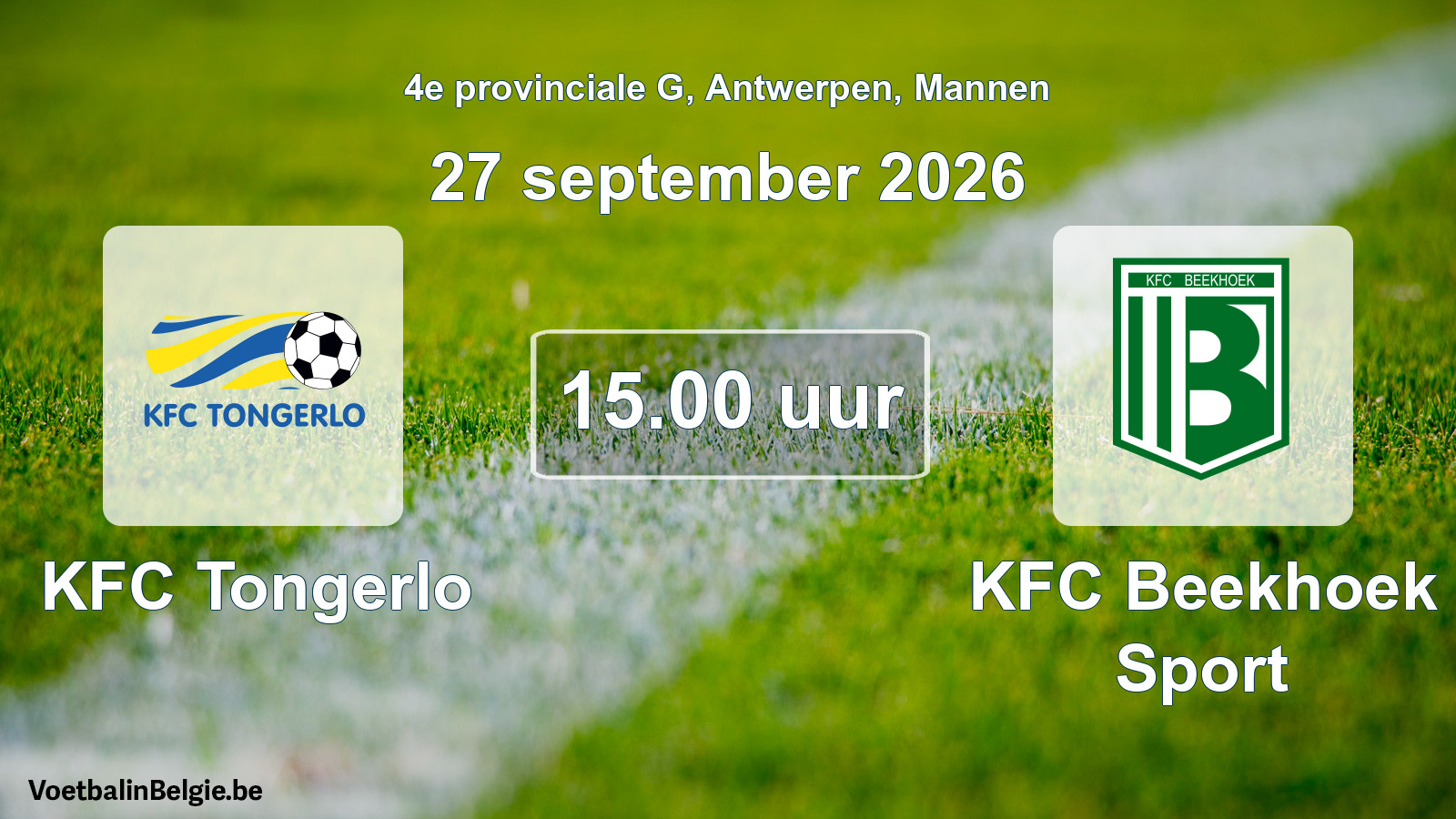 Geplande wedstrijd mannenvoetbal: KFC Tongerlo - KFC Beekhoek Sport (27 september 2026)