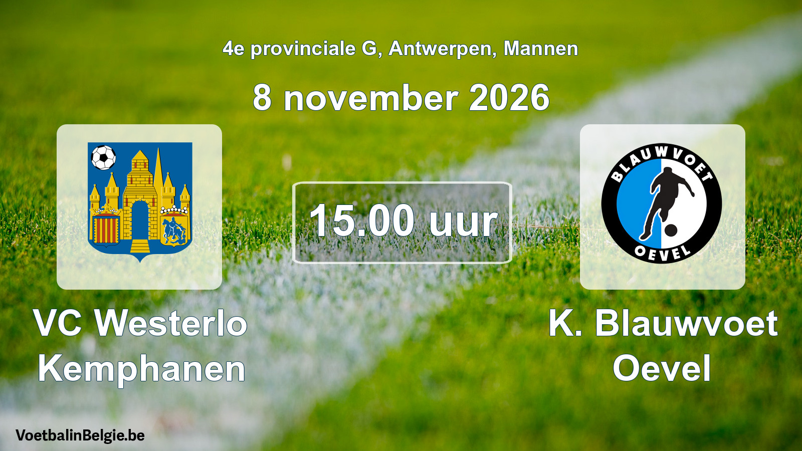 Geplande wedstrijd mannenvoetbal: VC Westerlo Kemphanen - K. Blauwvoet Oevel (8 november 2026)
