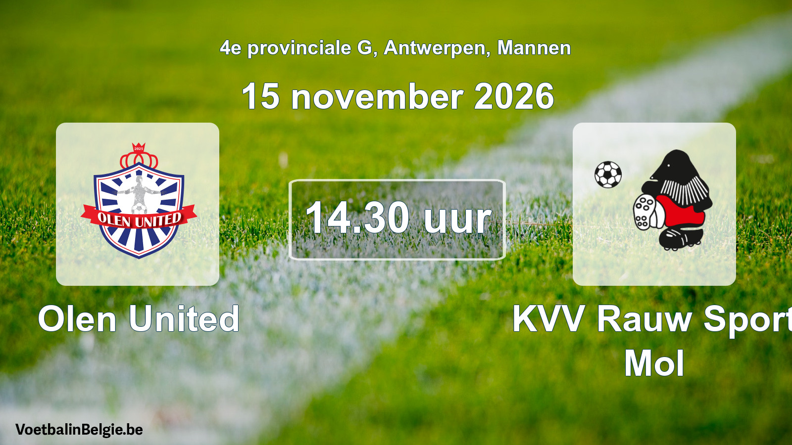 Geplande wedstrijd mannenvoetbal: Olen United - KVV Rauw Sport Mol (15 november 2026)