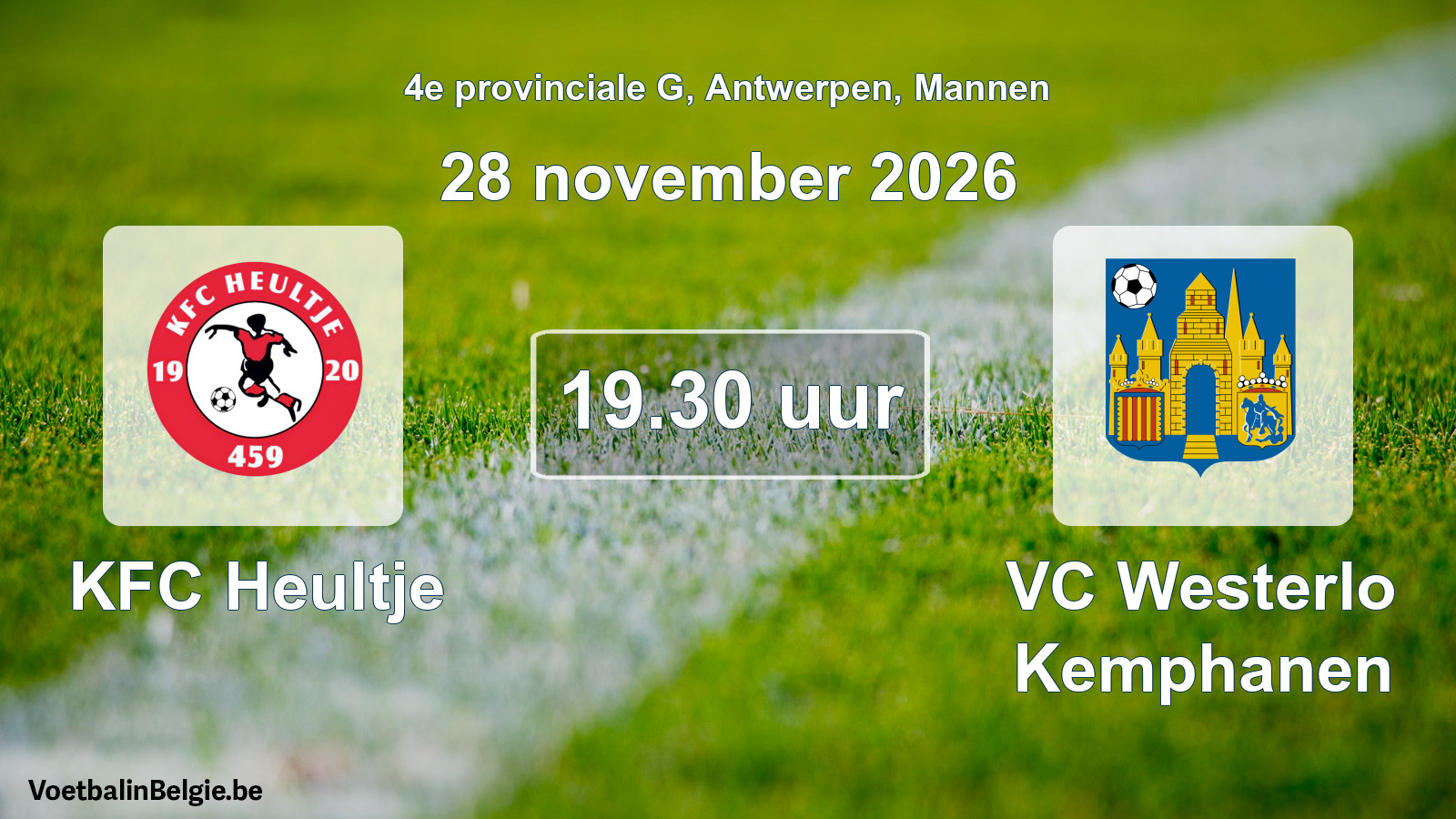 Geplande wedstrijd mannenvoetbal: KFC Heultje - VC Westerlo Kemphanen (28 november 2026)