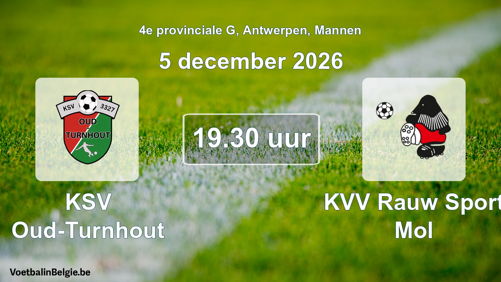 Geplande wedstrijd mannenvoetbal: KSV Oud-Turnhout - KVV Rauw Sport Mol (5 december 2026)