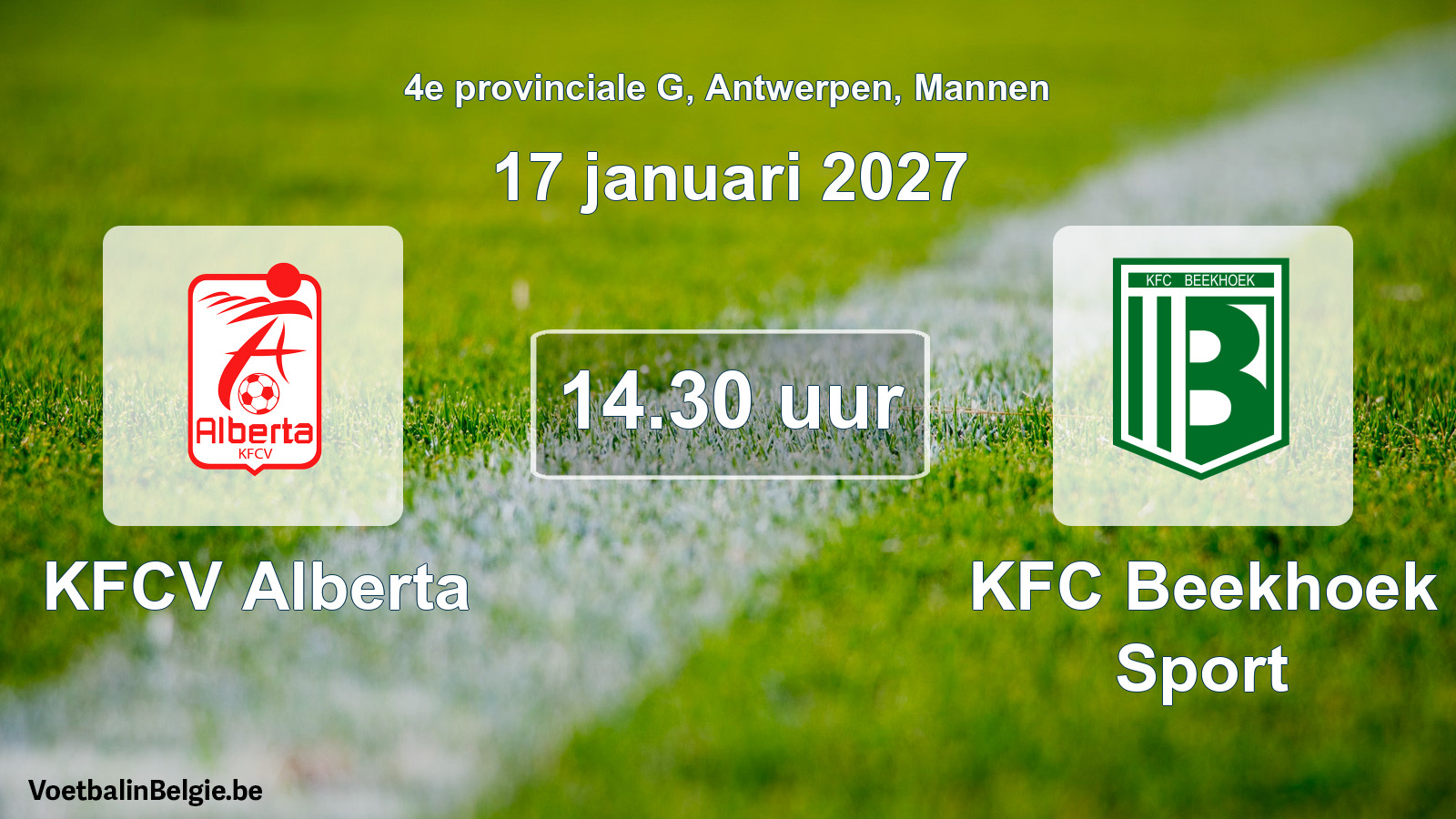 Match prévu football hommes: KFCV Alberta - KFC Beekhoek Sport (17 janvier 2027)