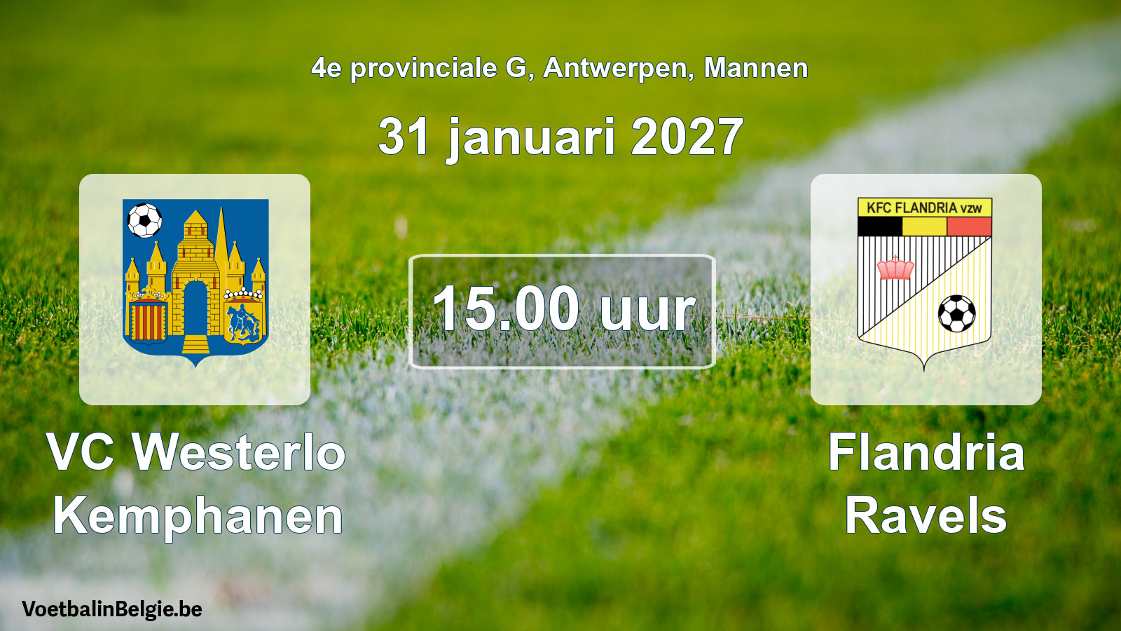 Geplande wedstrijd mannenvoetbal: VC Westerlo Kemphanen - Flandria Ravels (31 januari 2027)