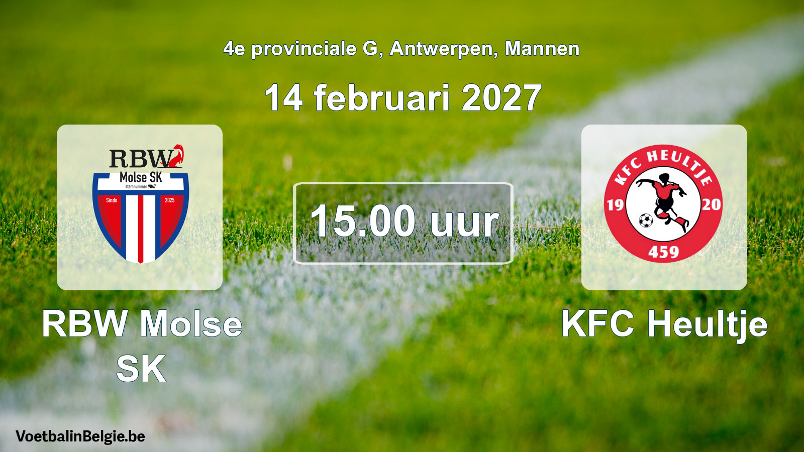 Match prévu football hommes: RBW Molse SK - KFC Heultje (14 février 2027)