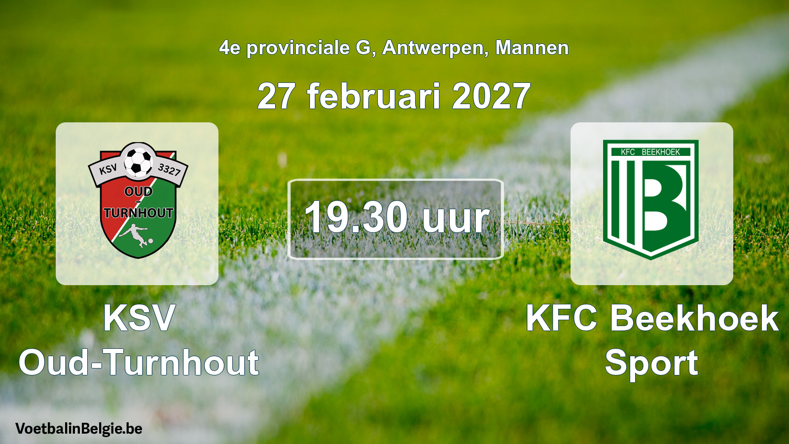 Match prévu football hommes: KSV Oud-Turnhout - KFC Beekhoek Sport (27 février 2027)
