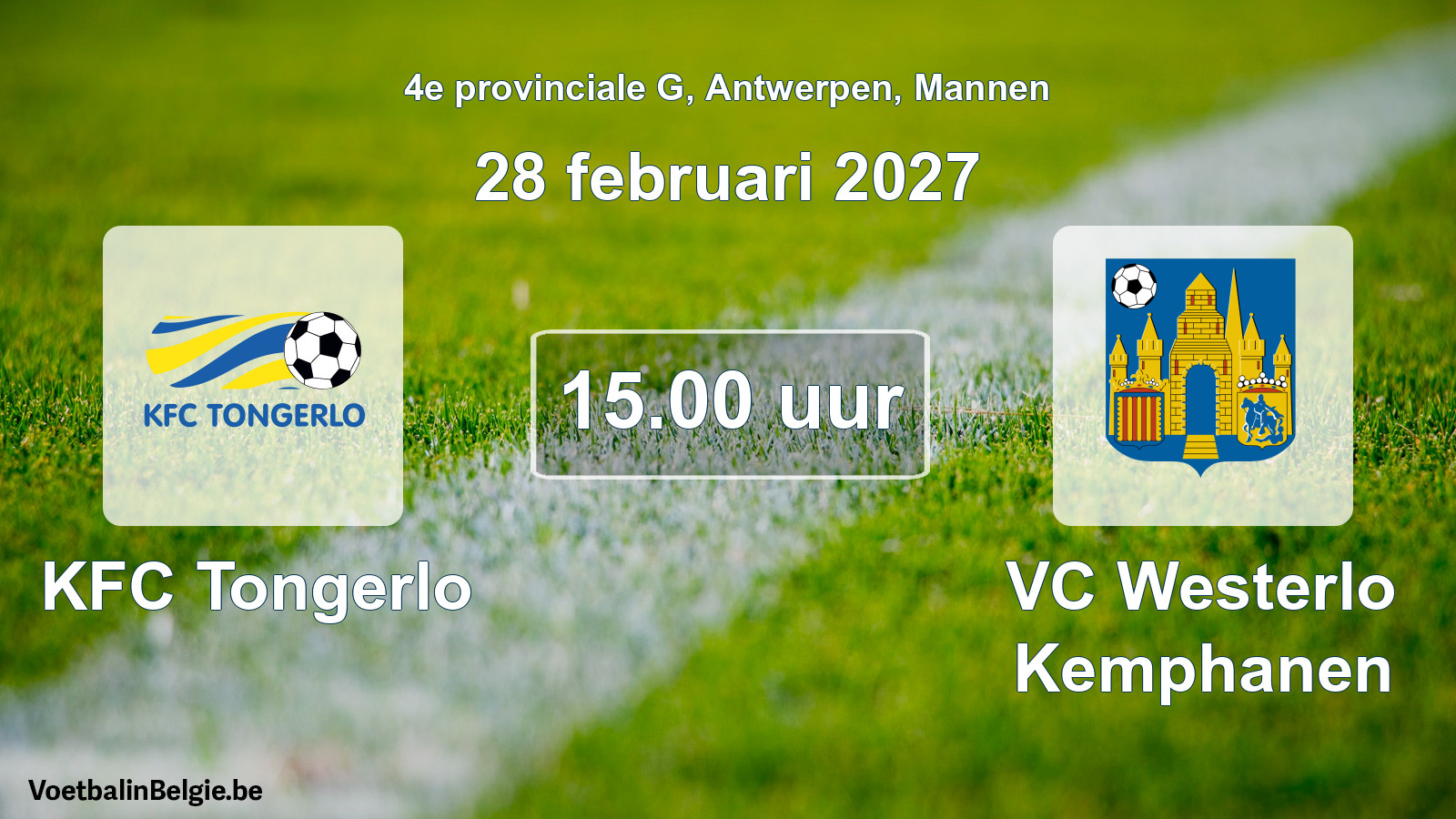 Geplande wedstrijd mannenvoetbal: KFC Tongerlo - VC Westerlo Kemphanen (28 februari 2027)